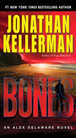 Bones (Alex Delaware Series #23)