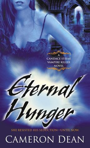 Eternal Hunger (Candace Steele Vampire Hunter Series #3)