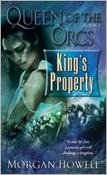 King's Property (Queen of the Orcs Series #1)