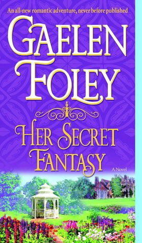 Audio textbook downloads Her Secret Fantasy RTF ePub iBook (English literature) 9780345496683 by Gaelen Foley