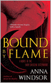 Bound by Flame: A Novel of the Dark Crescent Sisterhood