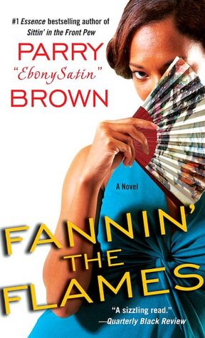 Fannin' the Flames