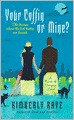 Your Coffin or Mine? (Dead-End Dating Series #3)