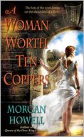 A Woman Worth Ten Coppers (Shadowed Path Series #1)