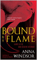 Bound by Flame: A Novel of the Dark Crescent Sisterhood