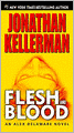 Flesh and Blood (Alex Delaware Series #15)