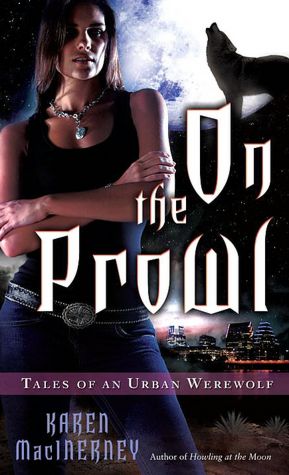On the Prowl (Tales of an Urban Werewolf Series #2)