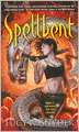 Spellbent (Spellbent Series #1)