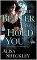 Better to Hold You