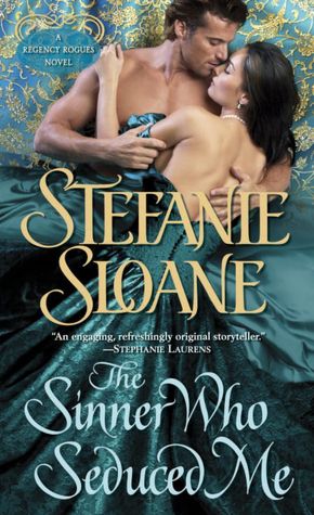 The Sinner Who Seduced Me (Regency Rogues Series #3)