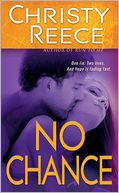 No Chance (Last Chance Rescue Series #4)