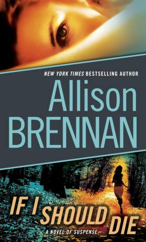 If I Should Die: A Novel of Suspense