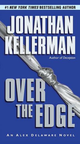 Over the Edge (Alex Delaware Series #3)