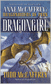 Dragongirl: Anne McCaffrey's Dragonriders of Pern