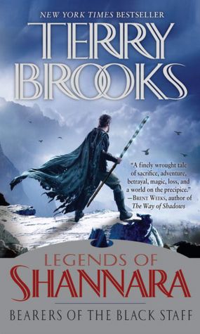 Bearers of the Black Staff (Legends of Shannara Series #1)