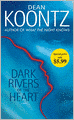 Dark Rivers of the Heart
