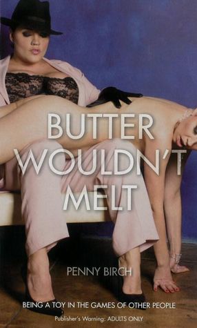 Butter Wouldn't Melt