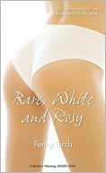 Bare, White and Rosy