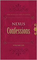 Nexus Confessions: Volume 6