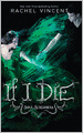 If I Die (Soul Screamers Series #5)