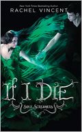 If I Die (Soul Screamers Series #5)