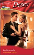 La Ultima Noche: (The Last Night)