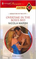 Overtime in the Boss's Bed (Harlequin Presents Extra #107)