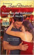 Home for the Holidays (Harlequin Super Romance #1599)
