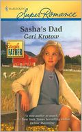 Sasha's Dad (Harlequin Super Romance #1642)