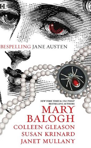 Bespelling Jane Austen: Almost Persuaded\Northanger Castle\Blood and Prejudice\Little to Hex Her