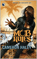 Mob Rules (Underworld Cycle Series #1)
