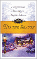 'Tis the Season: Snowbound with the Billionaire/Twins for Christmas/The Millionaire's Mistletoe Mistress