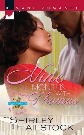 Nine Months with Thomas (Kimani Romance Series)