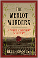 The Merlot Murders (Wine Country Mystery Series #1)