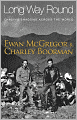 Long Way Round: Chasing Shadows Across the World