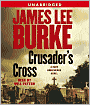 Crusader's Cross (Dave Robicheaux Series #14)