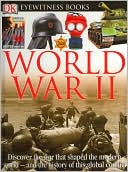 World War II (Eyewitness Books Series)