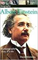 Albert Einstein: A Photographic Story of a Life (DK Biography Series)