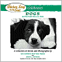 Chicken Soup for the Soul Celebrates Dogs and the People who Love Them