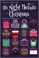 The Night Before Christmas: White Knight Christmas/Snowed Under/Ms. Humbug/I'll be Home for Christmas/Seducing Scrooge/The Good Girl's Guide to a Very Bad Christmas