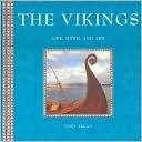 The Vikings: Life, Myth, and Art