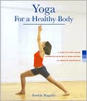 Yoga for a Healthy Body: A Step-by-Step Guide Combine Exercies and Meditation 20-Minute Workouts