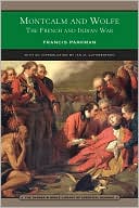 Montcalm and Wolfe: The French and Indian War (Barnes & Noble Library of Essential Reading)