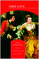 First Love (Barnes & Noble Library of Essential Reading)
