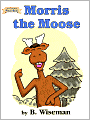 Morris the Moose (I Can Read Picture Book Series)