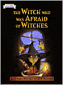 The Witch Who Was Afraid of Witches (An I Can Read Picture Book)
