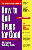 How to Quit Drugs for Good: A Complete Self-Help Guide