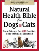 Natural Health Bible for Dogs & Cats