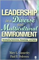 Leadership in a Diverse and Multicultural Environment: Developing Awareness, Knowledge, and Skills
