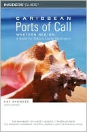 Caribbean Ports of Call Western Region: A Guide for Today's Cruise Passengers